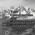 Trail Construction and Maintenance Notebook