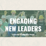 Engaging New Leaders