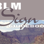 BLM Sign Guidebook