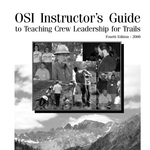 OSI Instructor’s Guide to Teaching Crew Leadership for Trails